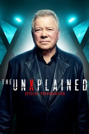 Póster de la serie The UnXplained Special Presentation