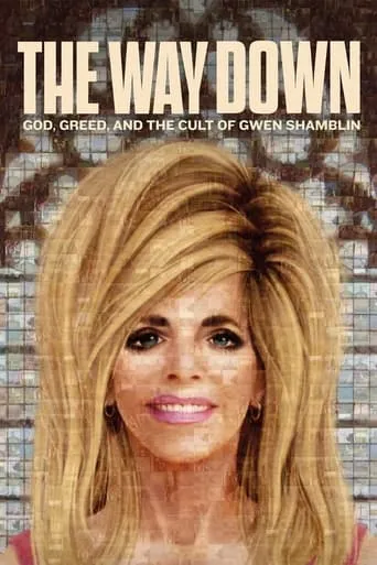 Póster de la serie The Way Down: God, Greed, and the Cult of Gwen Shamblin