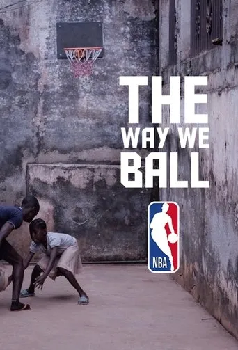 Póster de la serie The Way We Ball