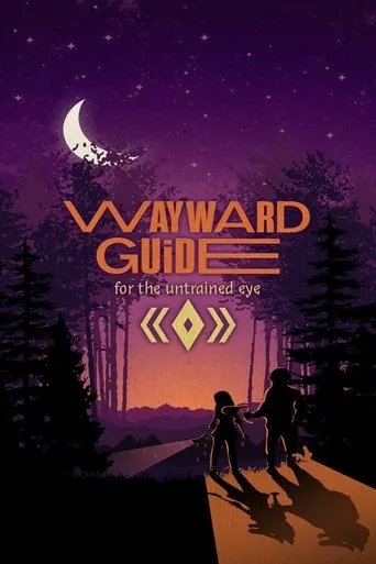Póster de la serie The Wayward Guide for the Untrained Eye