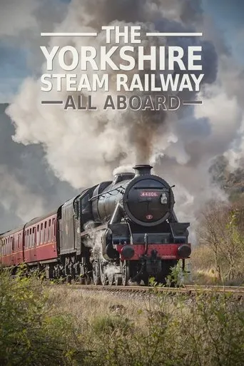 Póster de la serie The Yorkshire Steam Railway: All Aboard