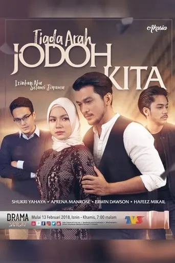 Póster de la serie Tiada Arah Jodoh Kita