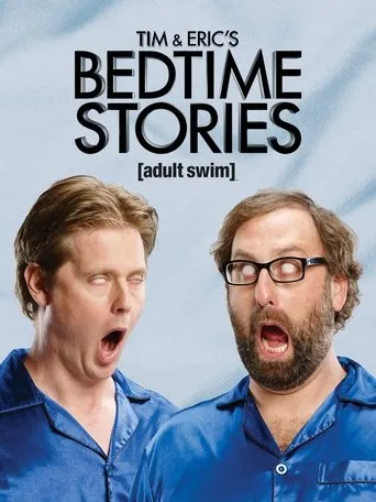 Póster de la serie Tim and Eric's Bedtime Stories