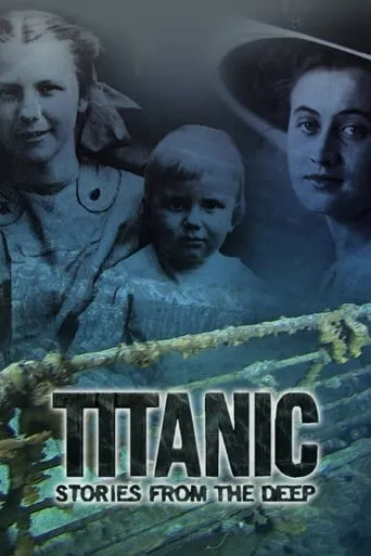 Póster de la serie Titanic: Stories from the Deep