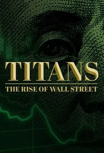 Póster de la serie Titans: The Rise of Wall Street