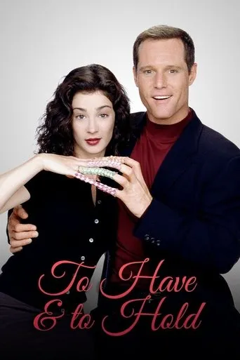 Póster de la serie To Have & to Hold