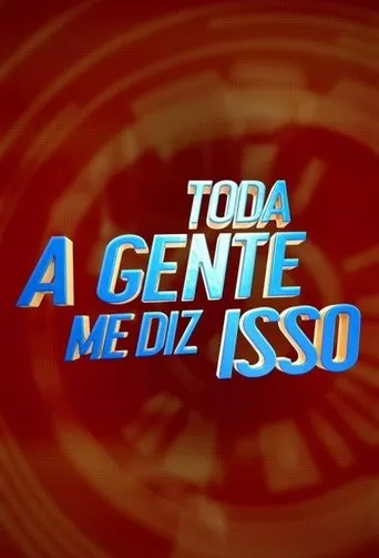 Póster de la serie Toda a gente me diz isso
