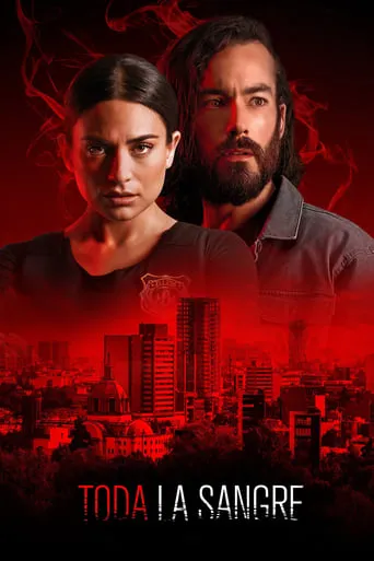 Póster de la serie Toda la sangre