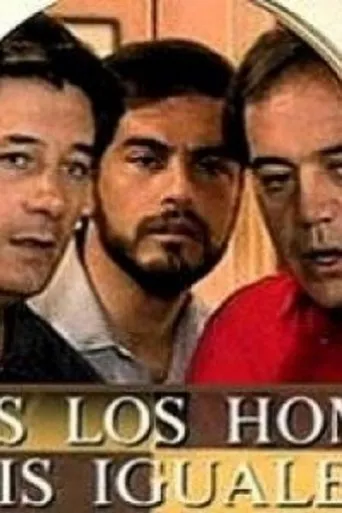 Póster de la serie Todos los Hombres Sois Iguales
