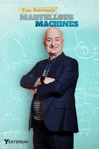 Póster de la serie Tony Robinson's Marvellous Machines