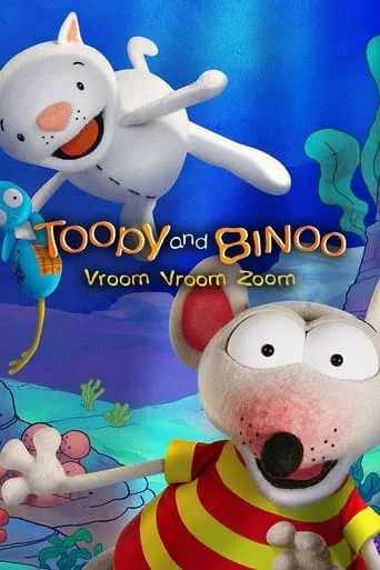 Póster de la serie Toopy and Binoo Vroom Vroom Zoom