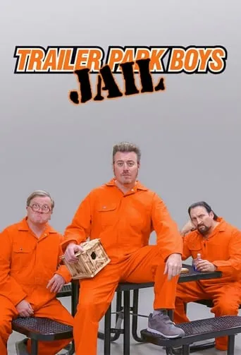 Póster de la serie Trailer Park Boys: JAIL