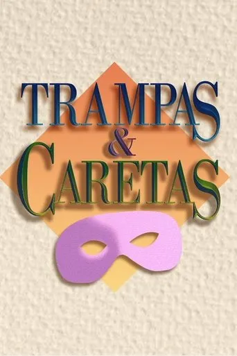Póster de la serie Trampas y caretas
