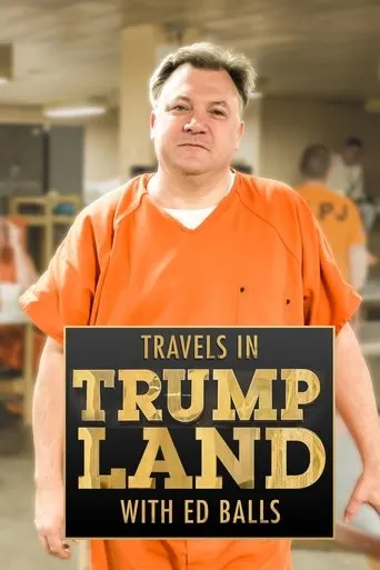 Póster de la serie Travels in Trumpland with Ed Balls