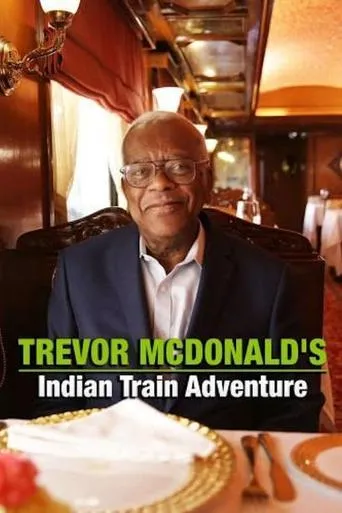 Póster de la serie Trevor McDonald’s Indian Train Adventure