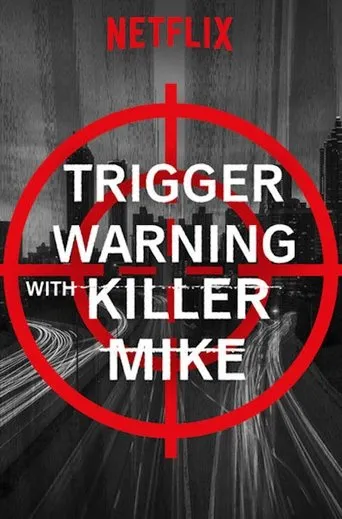 Póster de la serie Trigger Warning with Killer Mike