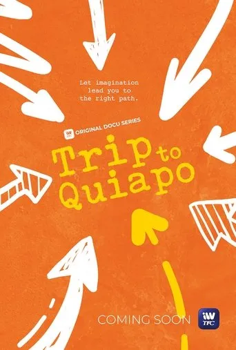 Póster de la serie Trip to Quiapo