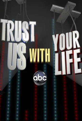 Póster de la serie Trust Us with Your Life