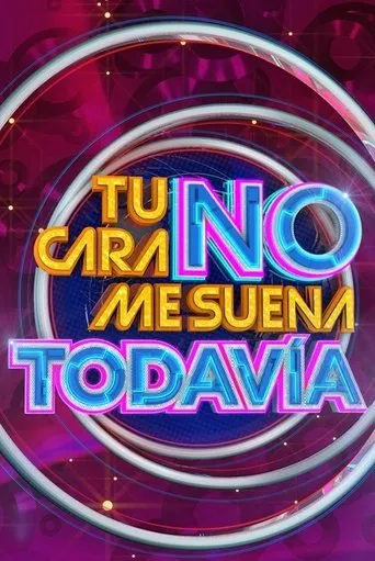 Póster de la serie Tu Cara No Me Suena Todavía