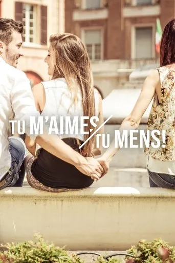 Póster de la serie Tu m’aimes, tu mens !