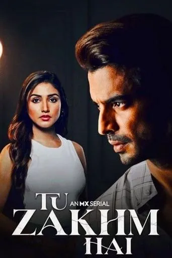 Póster de la serie Tu Zakhm Hai
