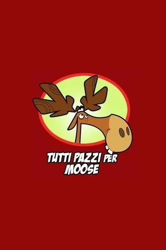 Póster de la serie Tutti pazzi per Moose