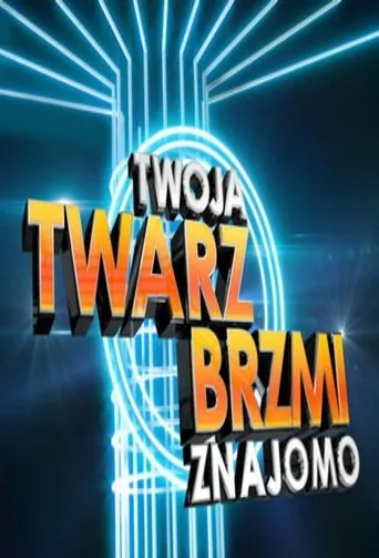 Póster de la serie Twoja Twarz Brzmi Znajomo