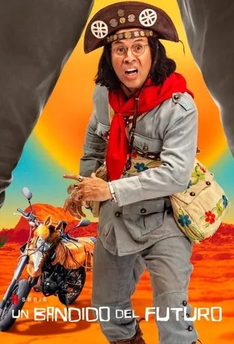 Póster de la serie Un bandido del futuro