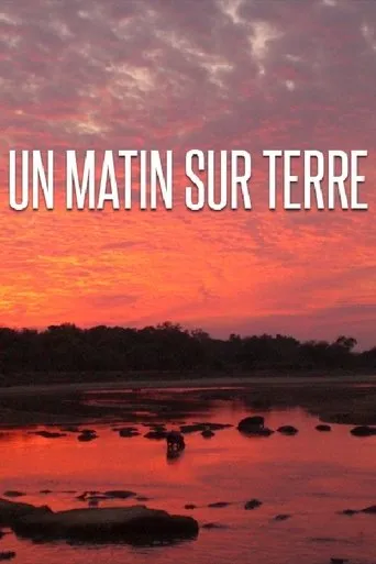 Póster de la serie Un matin sur terre