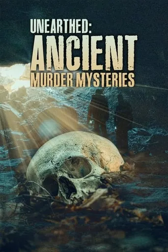 Póster de la serie Unearthed: Ancient Murder Mysteries