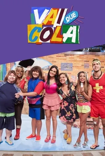 Póster de la serie Vai Que Cola