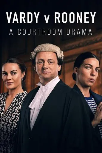 Póster de la serie Vardy v Rooney: A Courtroom Drama