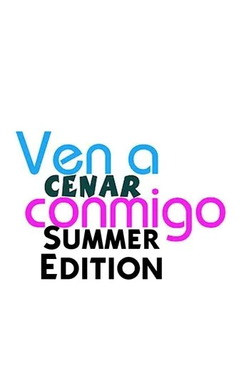 Póster de la serie Ven A Cenar Conmigo Summer Edition