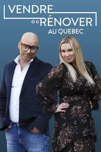 Póster de la serie Vendre ou rénover au Québec
