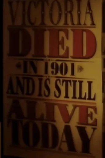 Póster de la serie Victoria Died in 1901 and is Still Alive Today