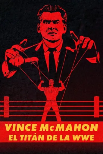 Póster de la serie Vince McMahon: El titán de la WWE