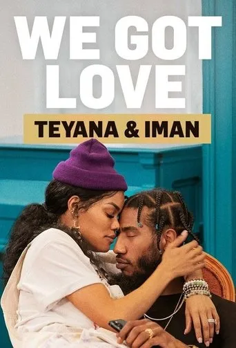 Póster de la serie We Got Love Teyana & Iman