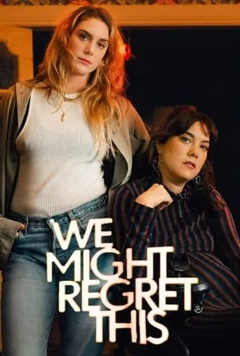 Póster de la serie We Might Regret This