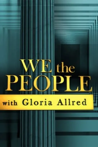 Póster de la serie We the People with Gloria Allred