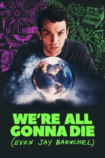 Póster de la serie We're All Gonna Die (Even Jay Baruchel)