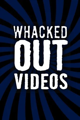 Póster de la serie Whacked Out Videos