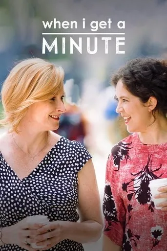 Póster de la serie When I Get A Minute