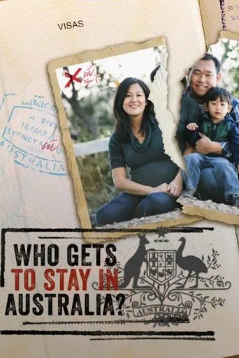 Póster de la serie Who Gets to Stay in Australia?