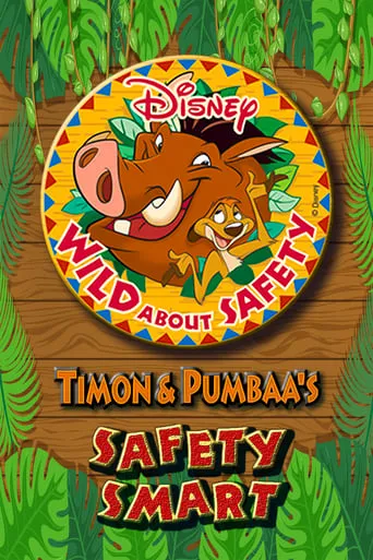 Póster de la serie Wild About Safety with Timon & Pumbaa