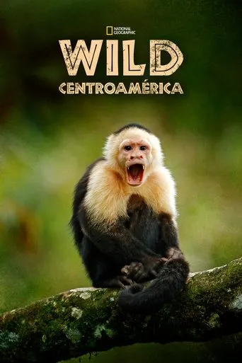 Póster de la serie Wild Centroamérica