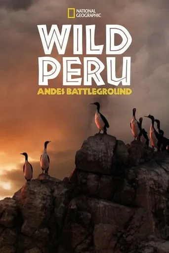 Póster de la serie Wild Perú: el campo de Batalla de los Andes