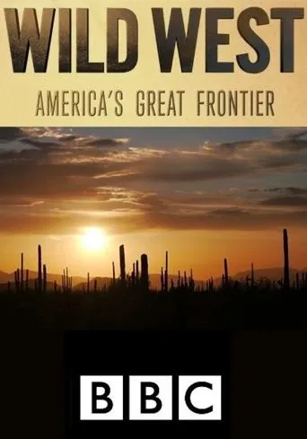 Póster de la serie Wild West: America's Great Frontier