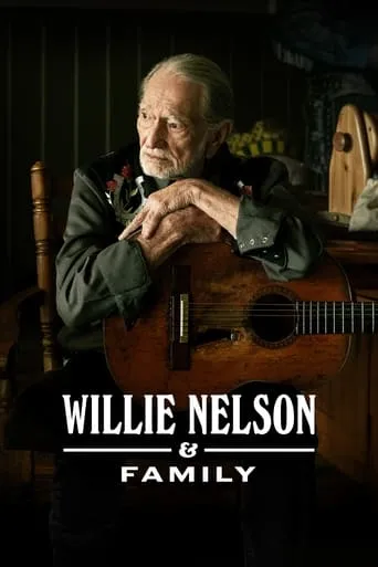 Póster de la serie Willie Nelson & Family
