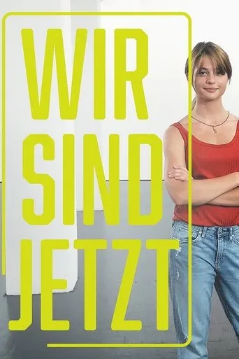 Póster de la serie Wir sind jetzt