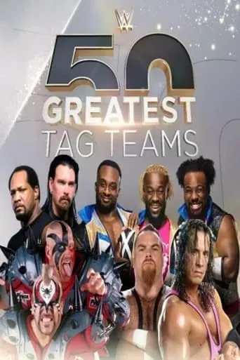 Póster de la serie WWE The 50 Greatest Tag Teams